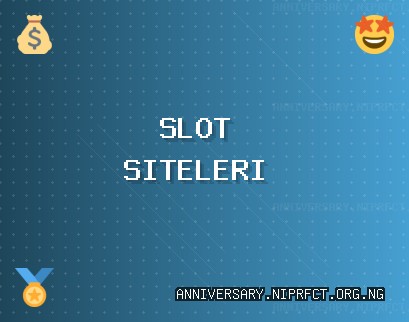 Slot Siteleri - 1203 TL Freespin Bonusu | anniversary.niprfct.org.ng
